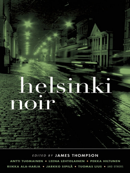 Title details for Helsinki Noir by James Thompson - Wait list